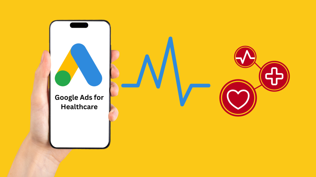 How google ads is the best option for healthcare businesses to grow exponentially