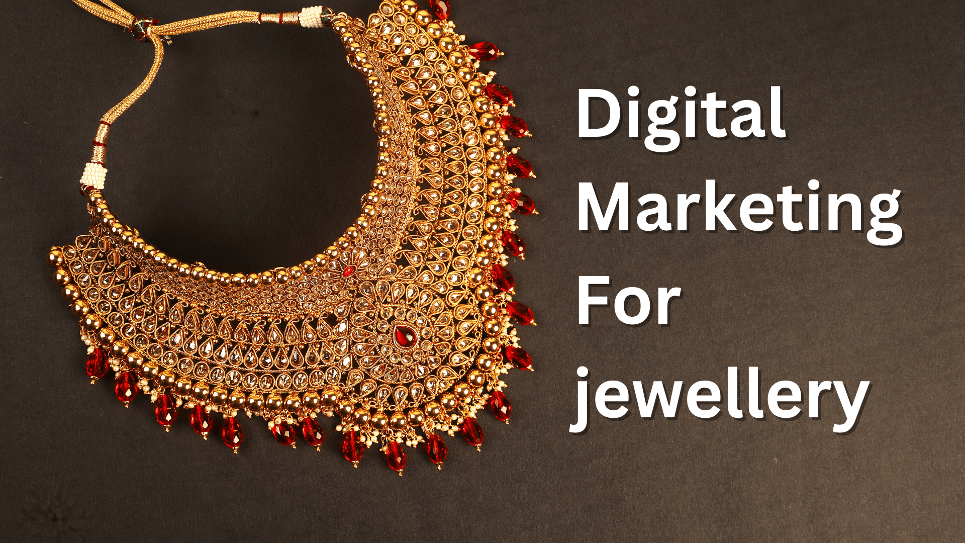Digital Marketing Agency For Jewellery