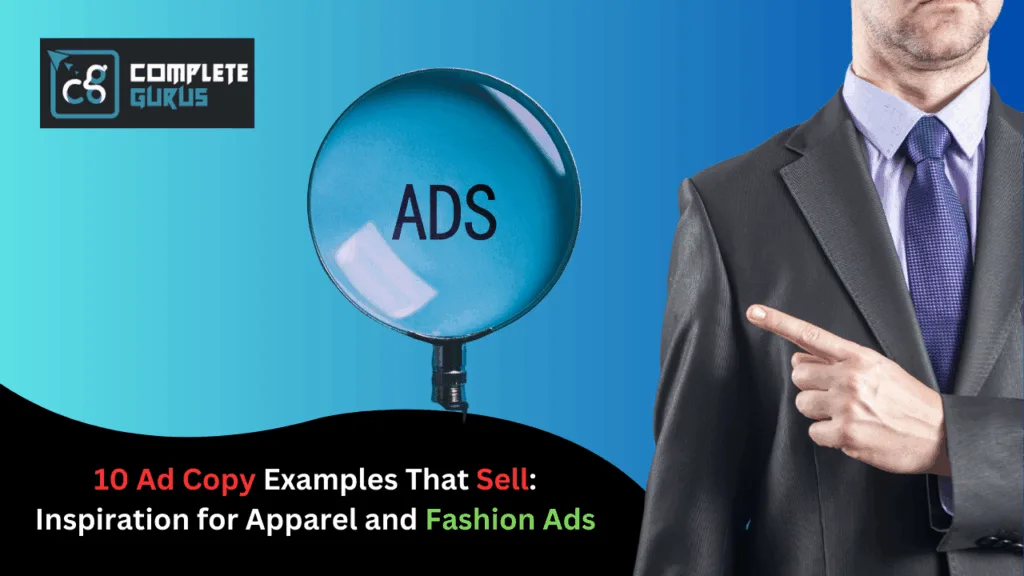 10 Ad Copy Examples That Sell: Inspiration For Apparel And Fashion Ads 4 Complete gurus digital marketing agency