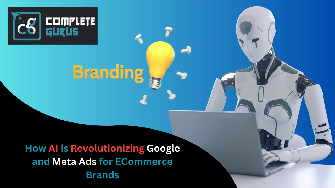 How AI is Revolutionizing Google and Meta Ads for ECommerce Brands