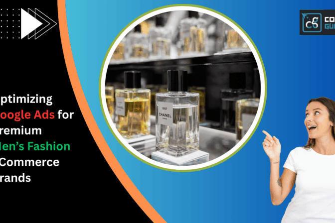 Hire Virtual Assistant 4 Optimizing google ads for premium men’s fashion e-commerce brands