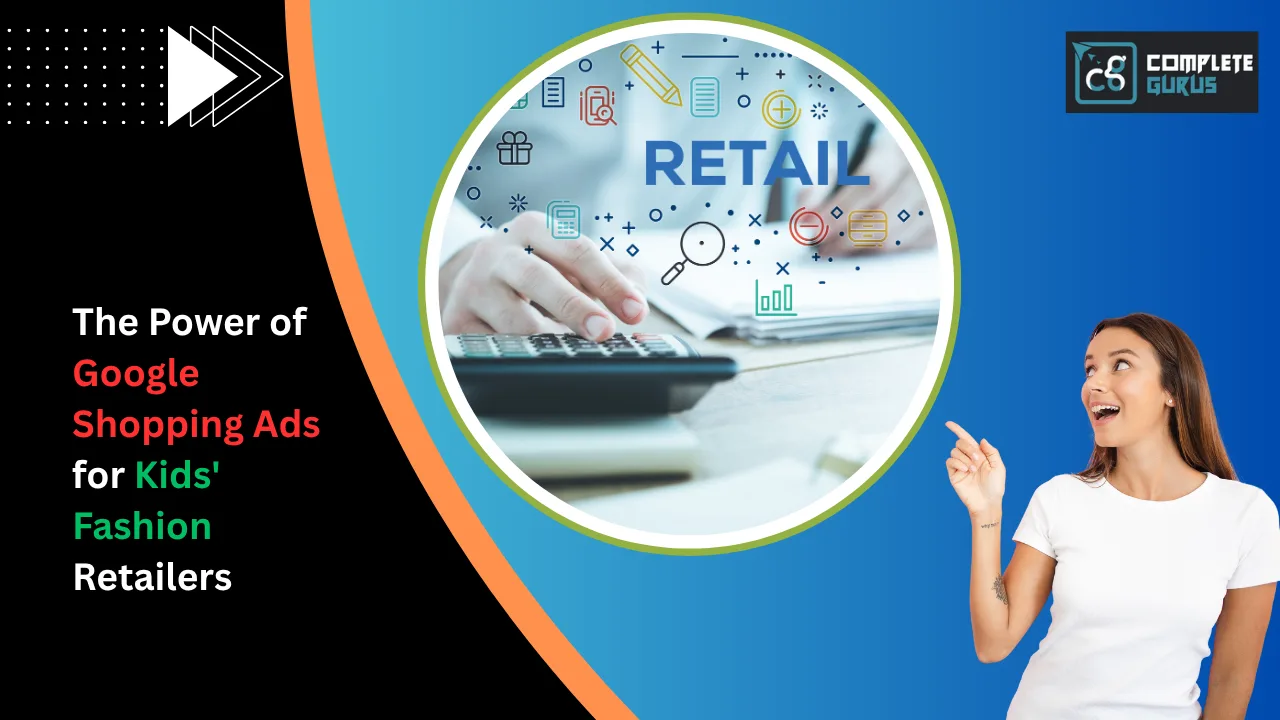 The Power of Google Shopping Ads for Kids’ Fashion Retailers