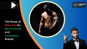 The power of meta ads for men’s fitness and activewear brands