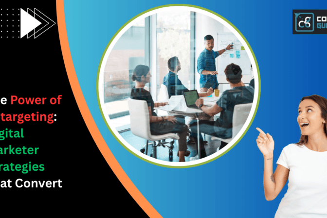 The power of retargeting: digital marketer strategies that convert