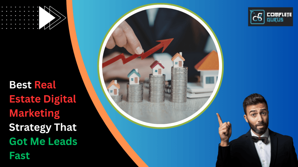 Best Real Estate Digital Marketing Strategy That Got Me Leads Fast 4 Best-real-estate-digital-marketing-strategy-that-got-me-leads-fast. Png