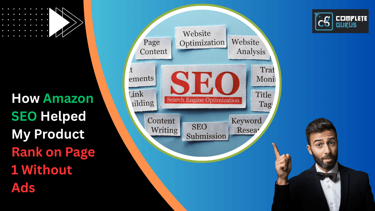 How Amazon SEO Helped My Product Rank on Page 1 Without Ads