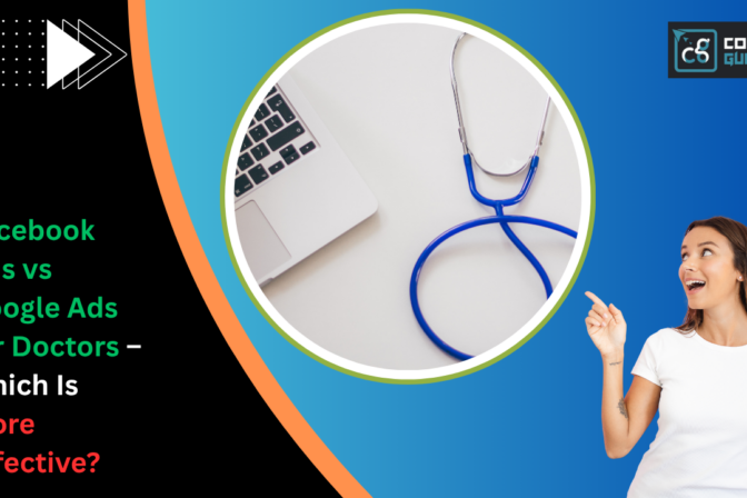 Facebook ads vs google ads for doctors – which is more effective?