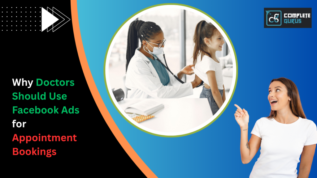Why-doctors-should-use-facebook-ads-for-appointment-bookings. Png
