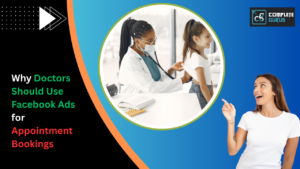 Why-doctors-should-use-facebook-ads-for-appointment-bookings. Png