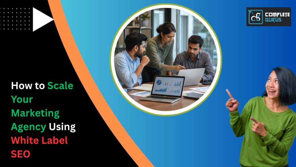 How-to-Scale-Your-Marketing-Agency-Using-White-Label-SEO-1.png