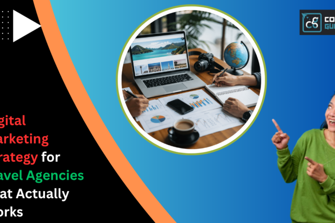Digital Marketing Strategy for Travel Agencies That Actually Works