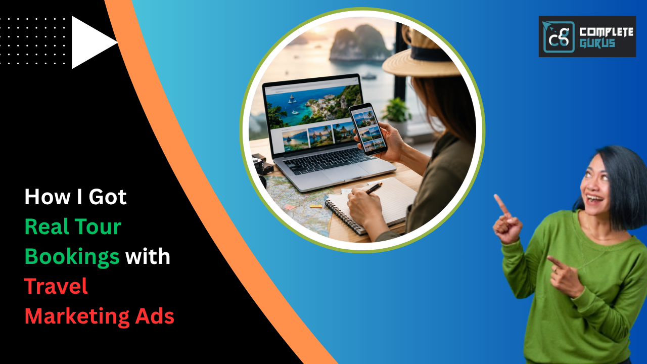 How-I-Got-Real-Tour-Bookings-with-Travel-Marketing-Ads.png
