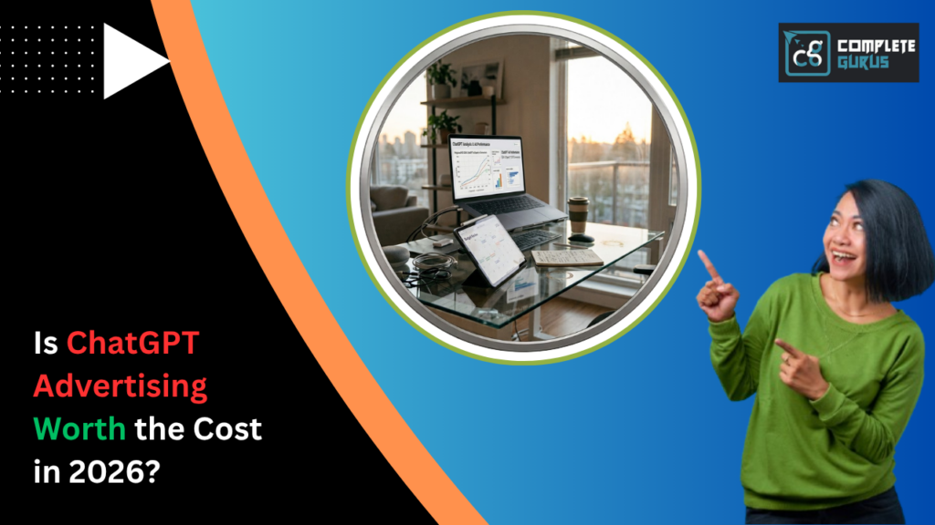 Is ChatGPT Advertising Worth the Cost in 2026? 4 Is-ChatGPT-Advertising-Worth-the-Cost-in-2026.png